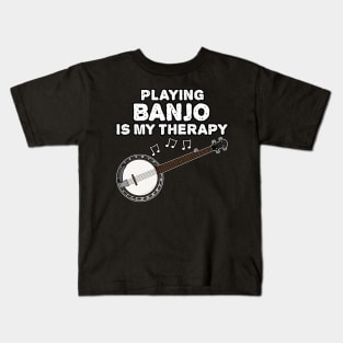 Playing Banjo Is My Therapy, Banjoist Funny Kids T-Shirt